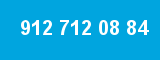 912 712 08 84